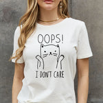 Simply Love Full Size OOPS I DON’T CARE Graphic Cotton Tee