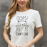 Simply Love Full Size OOPS I DON’T CARE Graphic Cotton Tee